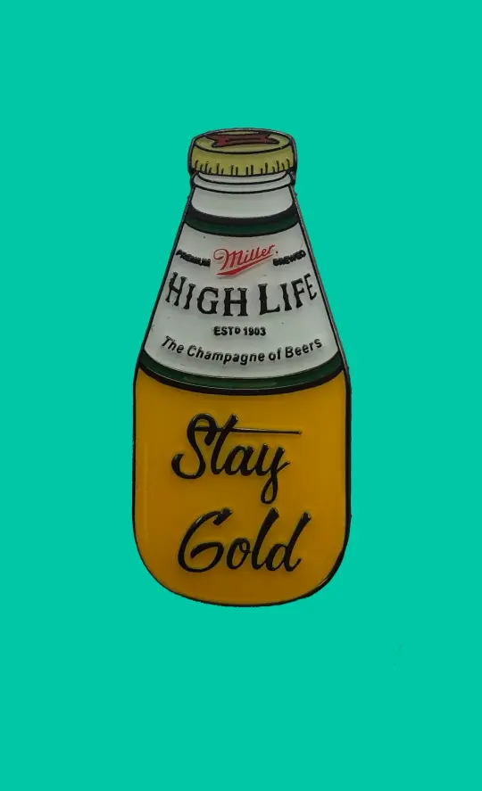 “Stay Gold” Miller Highlife Pony
