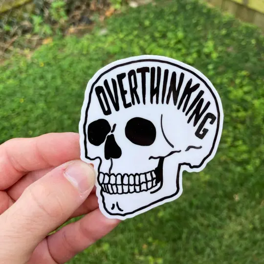 Overthinking Sticker