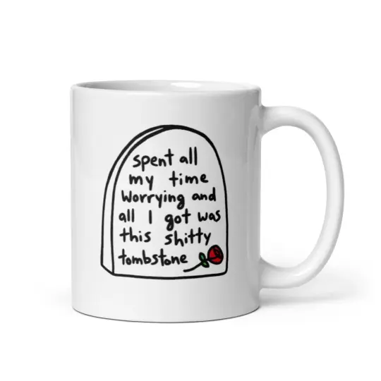 Worry Tombstone 11 oz Mug