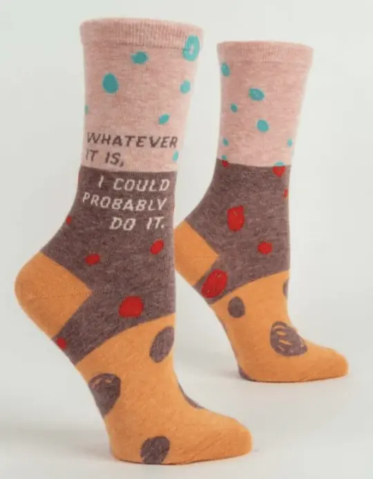 I Could Probably Do It Socks