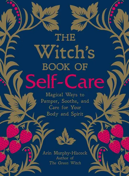 Witch's Book of Self-Care by Arin Murphy-Hiscock