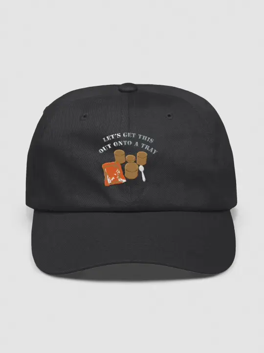 Let's get this out onto a tray, nice hat
