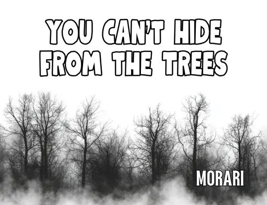 You Can't Hide From the Trees - Pine, Frankincense, Hemlock, Guiacwood