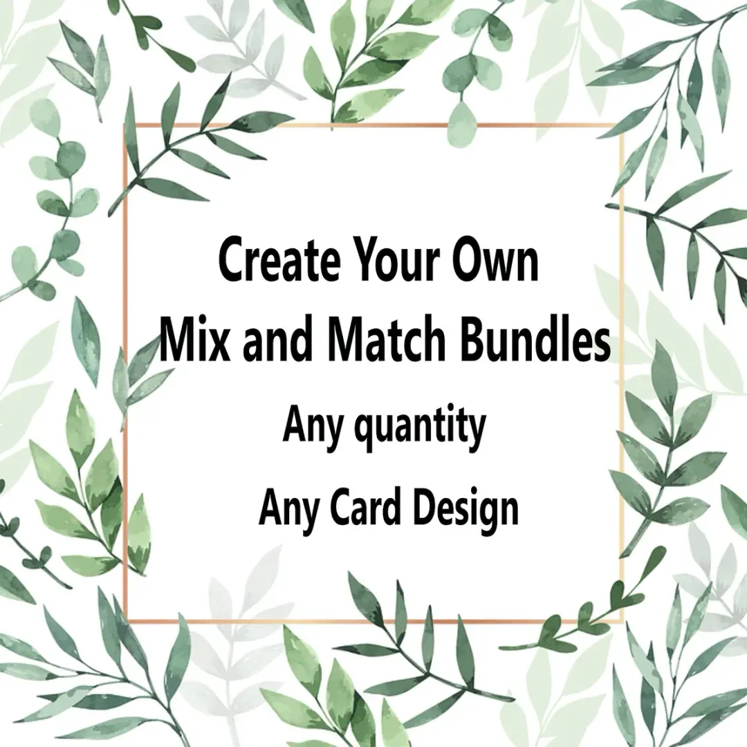 Mix and Match Greeting Card Bundle - Save up to 45%