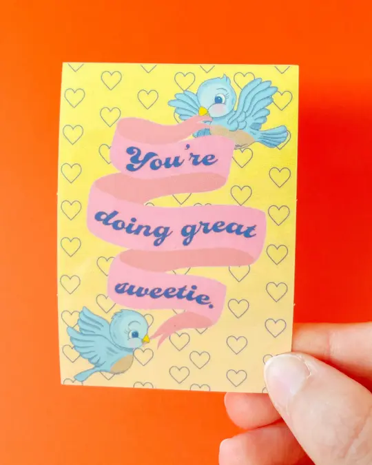 You're Doing Great Sweetie Sticker