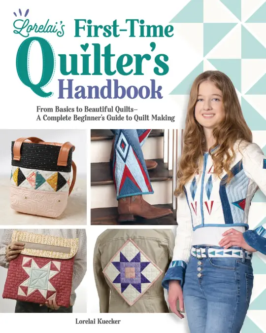 Lorelai's First Time Quilter's Handbook
