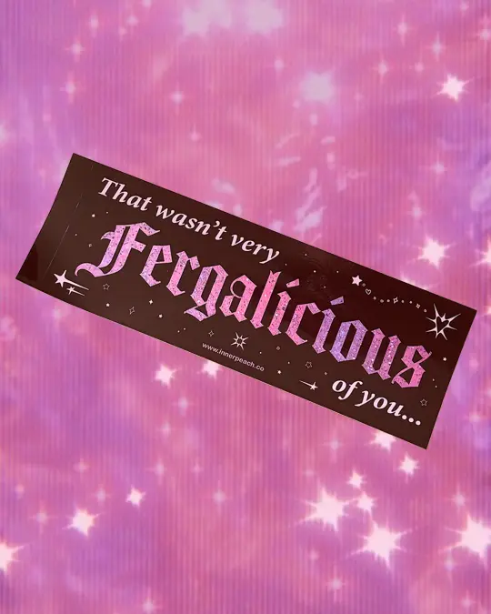 Fergalicious Bumper Sticker
