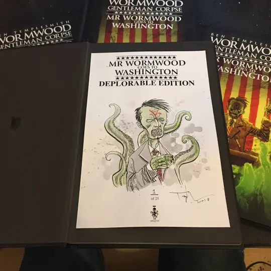 MR WORMWOOD GOES TO WASHINGTON: DEPLORABLE EDITION HARDCOVER