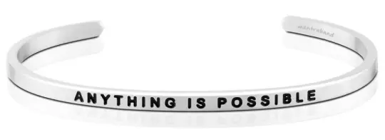 Anything Is Possible