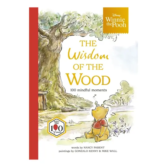 Winnie the Pooh: The Wisdom of the Wood Book