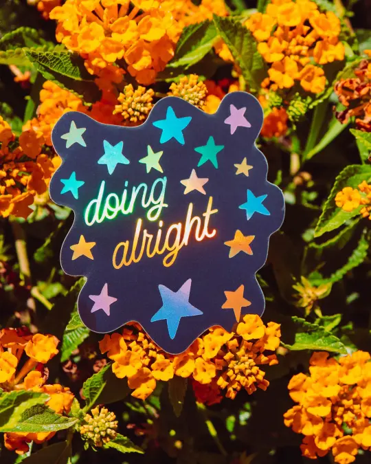 Doing Alright Holographic Sticker