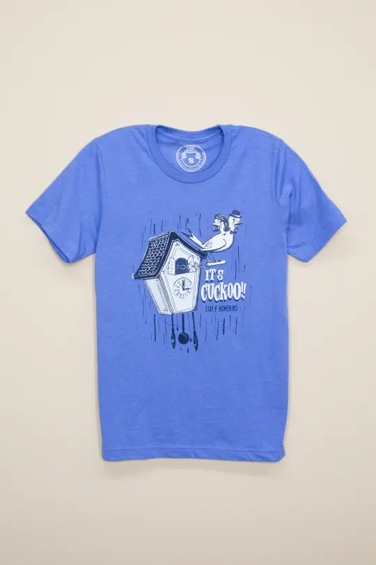 Stay F. Homekins: Cuckoo Tee