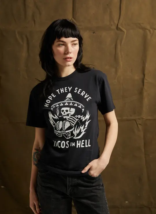 Hope They Serve Tacos in Hell Tee