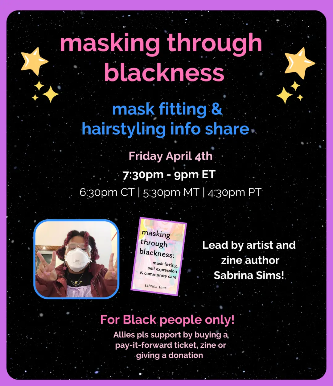 Masking Through Blackness - Mask Fitting & Hairstyling Info Share - April 4th