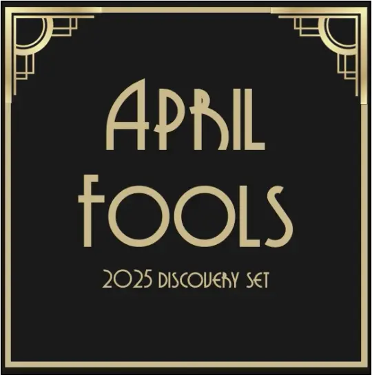 April Fools - 2025 Discovery Set