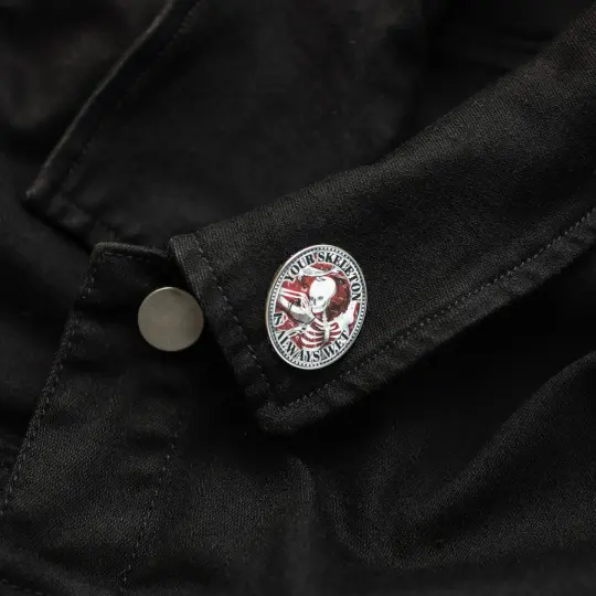 Your Skeleton Is Always Wet Enamel Pin
