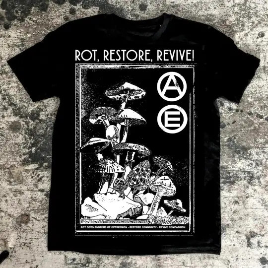 'Rot, restore, revive' shirt
