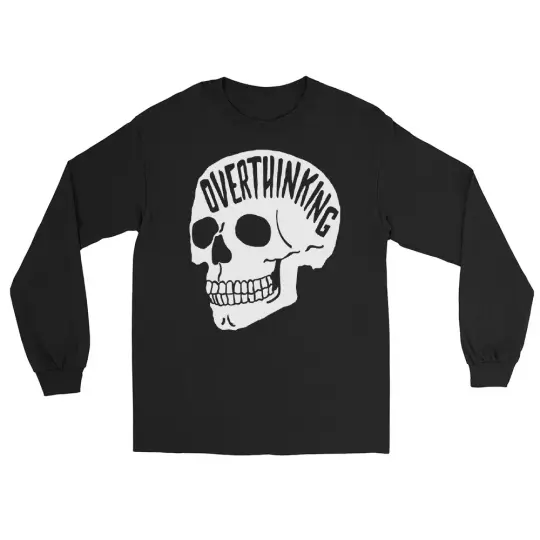 Overthinking long sleeve t-shirt
