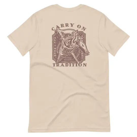 Carry on tradition  t-shirt