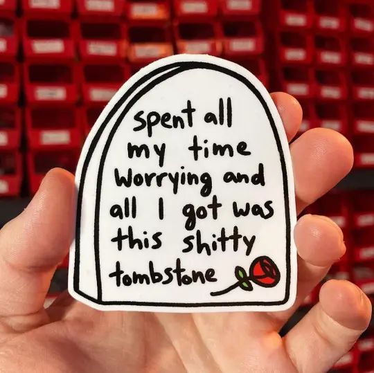 Worry tombstone sticker