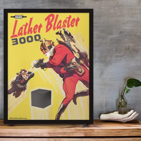 Lather Blaster 3000 Framed poster | 6 Sizes