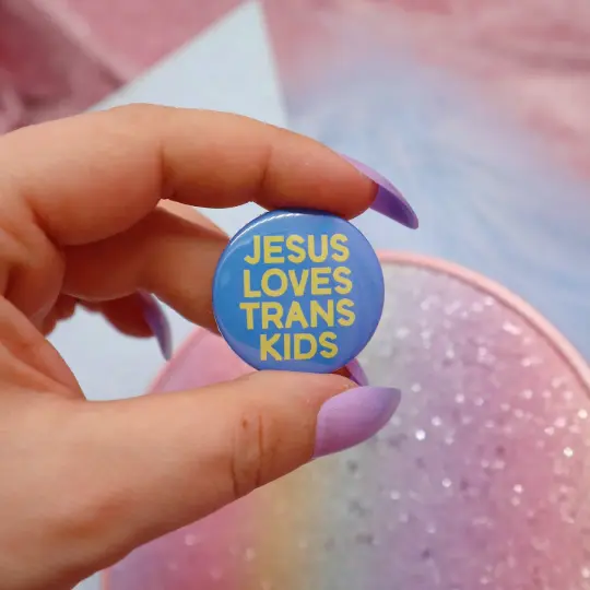 Jesus Loves Trans Kids Button Badge