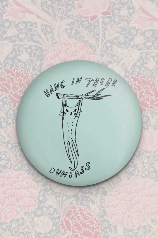 Hang In There Magnet