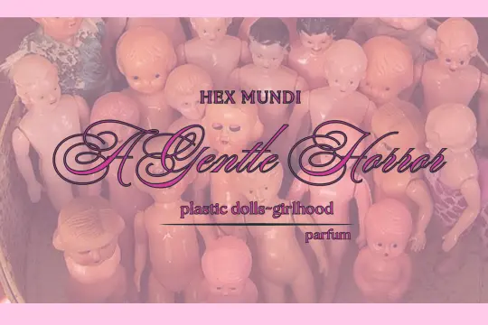 A Gentle Horror Parfum