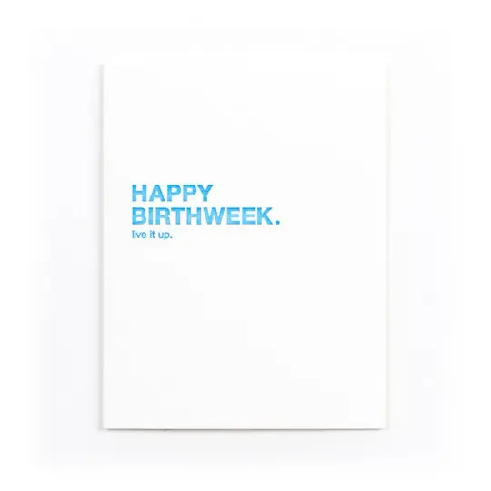 "Happy Birthweek" Birthday Card