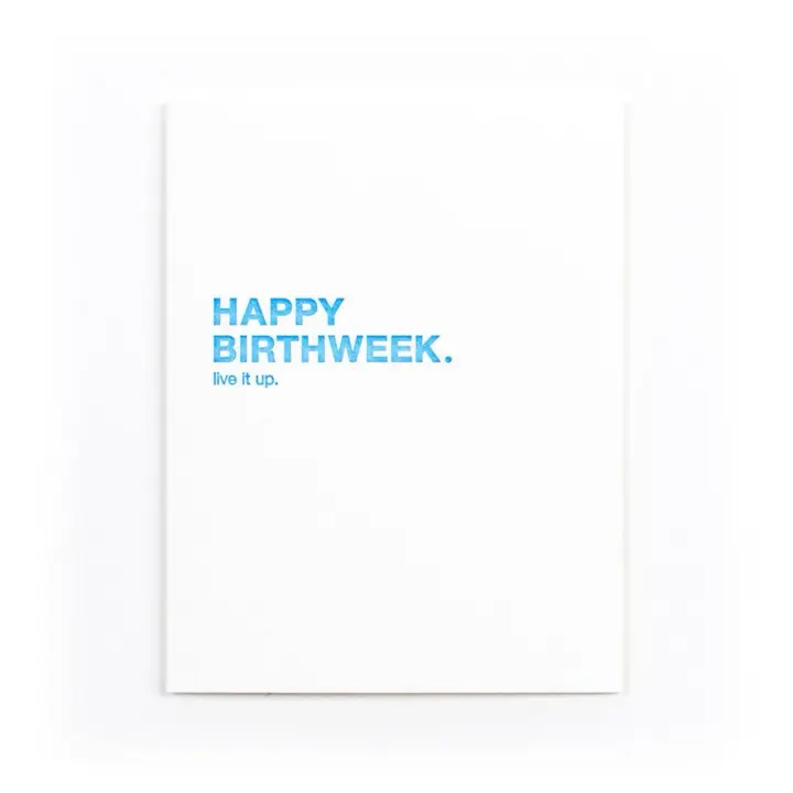 "Happy Birthweek" Birthday Card