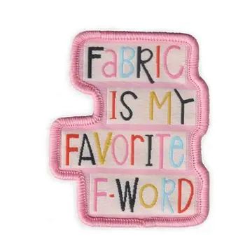 Fabric Is My Favorite F-Word-Iron on Patch