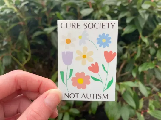 "Cure society not autism" flower sticker