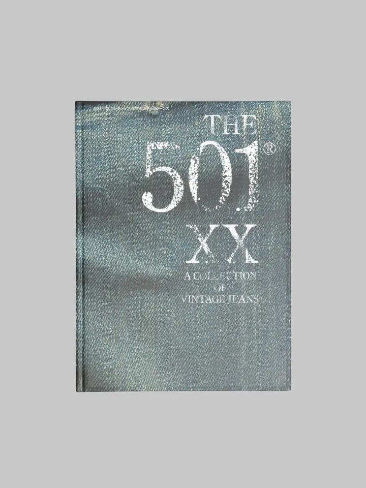Levi's 501XX A Collection Of Vintage Jeans Book