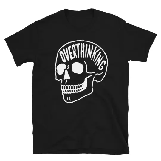 Overthinking 2.0 T-Shirt
