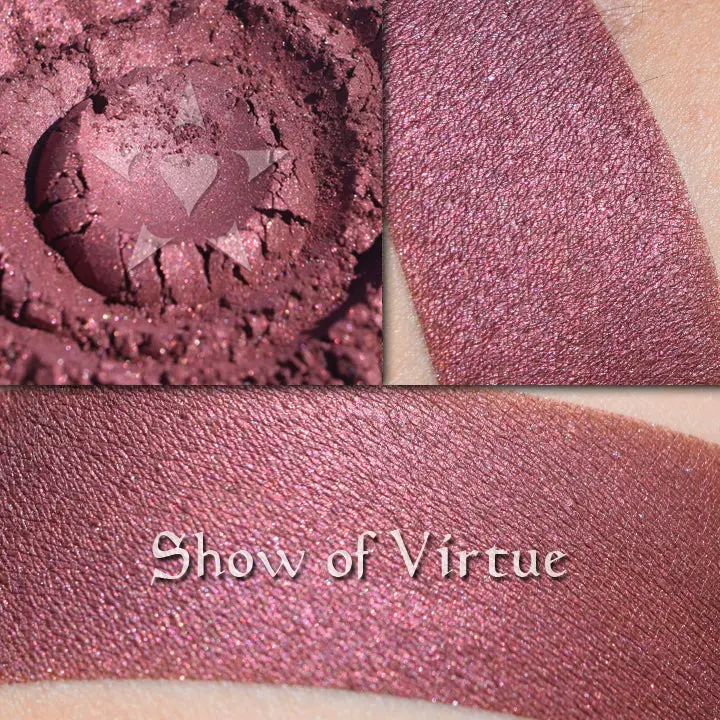 SHOW OF VIRTUE - EYESHADOW - CLEARANCE