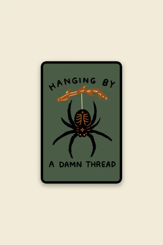 Hanging by a Thread Vinyl Sticker