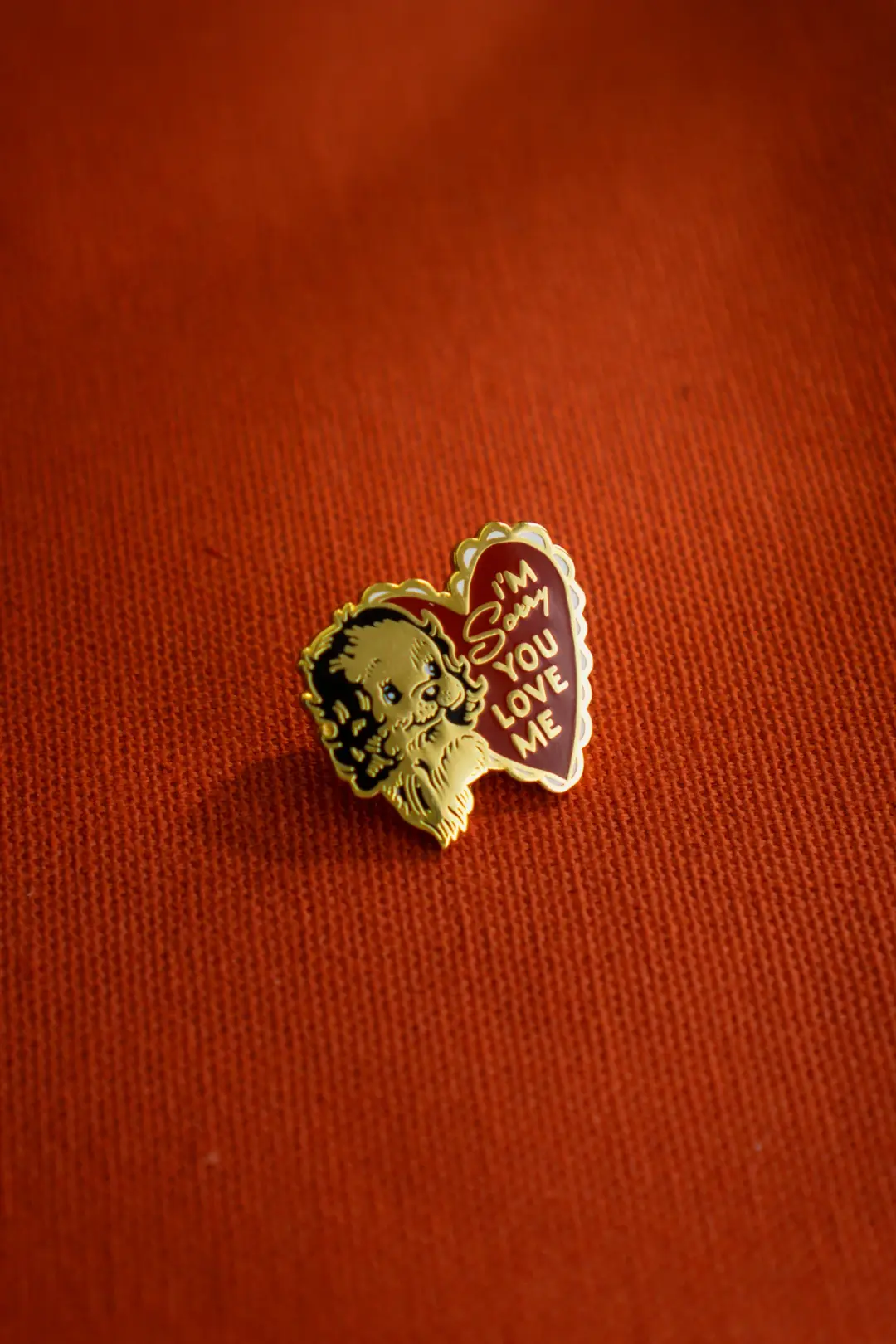 Sorry You Love Me Lapel Pin