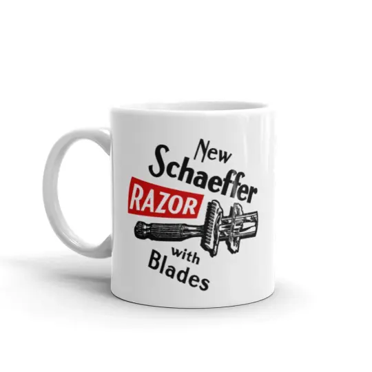 Vintage Schaeffer Safety Razor Ad Coffee Mug | Availalble in 2 Sizes!