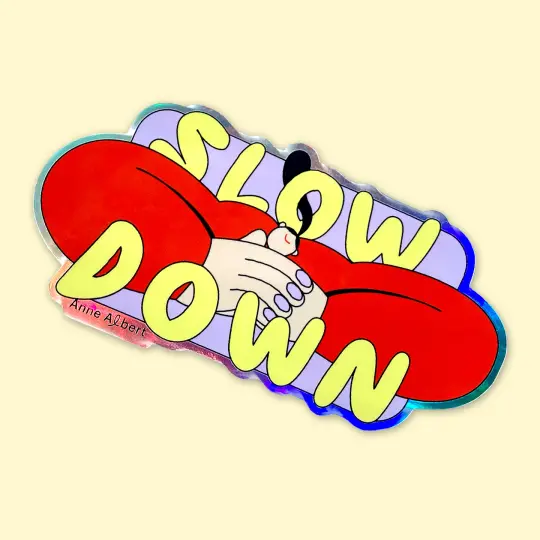 Sticker – Slow Down