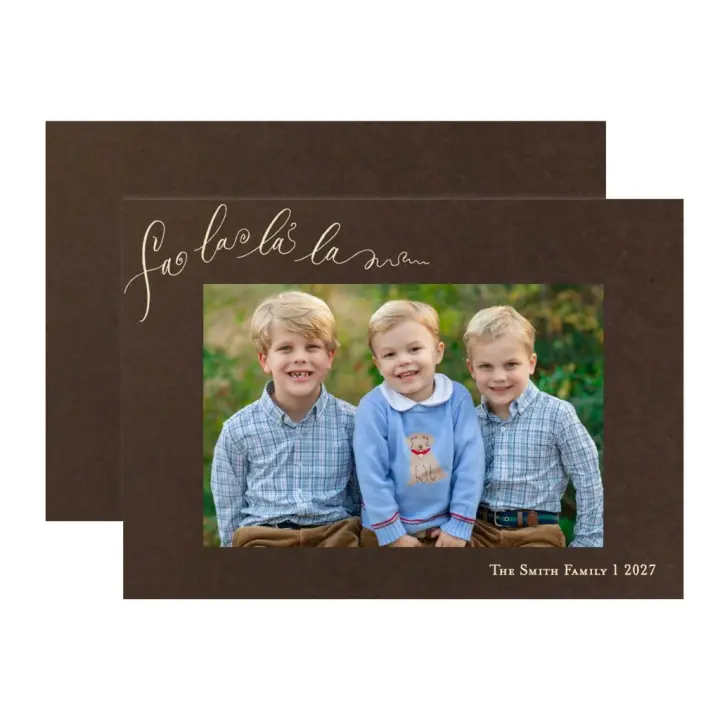 "Fa, La, La, La " Chocolate with Ivory Foil Printed Photo Attached Holiday Card