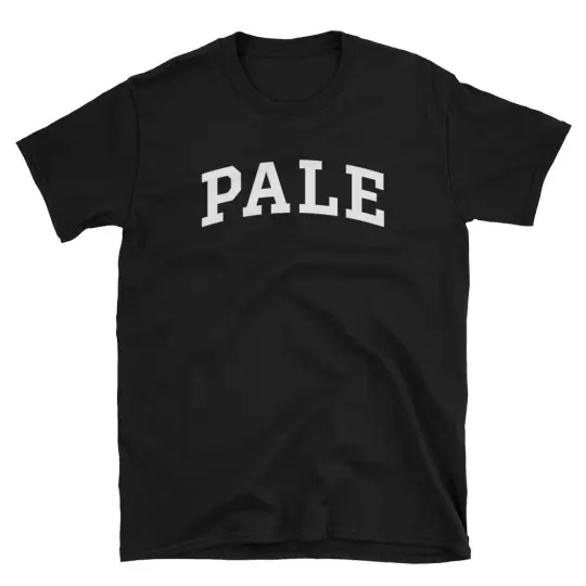 Pale University T-Shirt