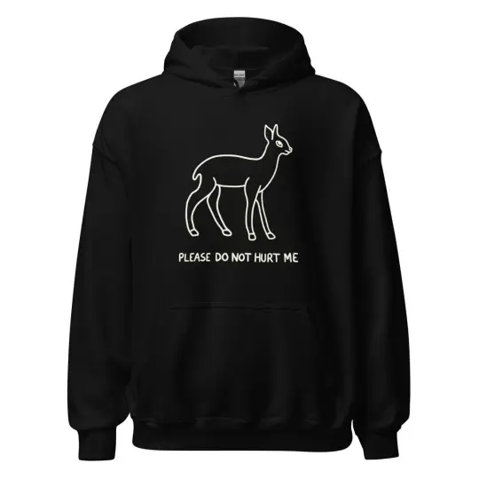 Please do not hurt me hoodie