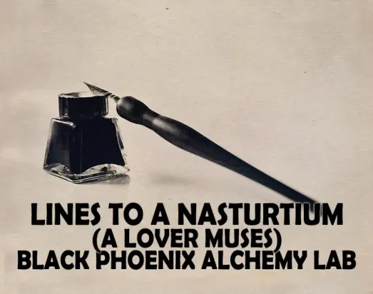 Lines to a Nasturtium (A Lover Muses) Perfume Oil