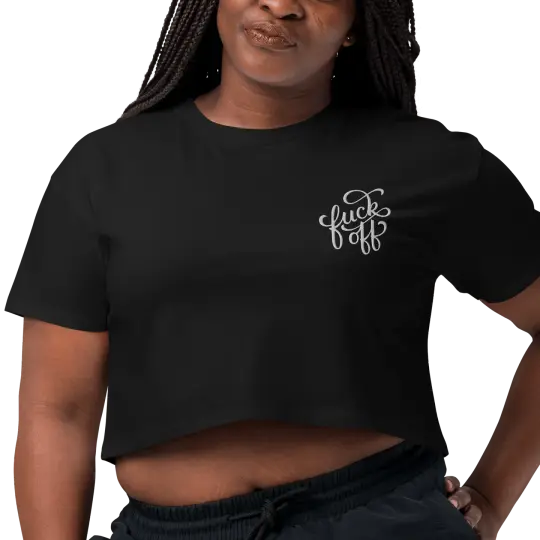 Fuck Off Embroidered Crop Top