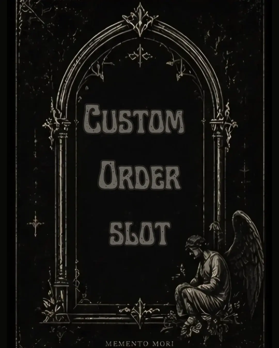 Custom Orders
