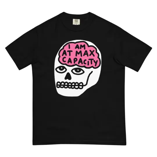 Max capacity t-shirt