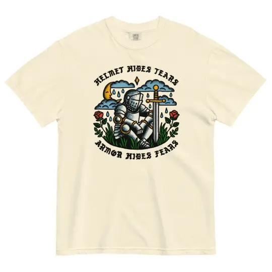 Helmet hides tears, armor hides fears tshirt