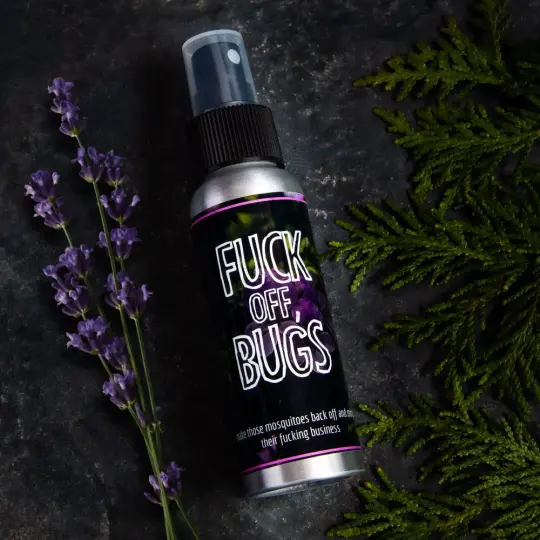 Fuck Off, Bugs Natural Bug Spray.