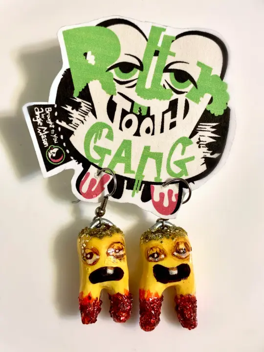 Rotten Tooth Gang earrings #7
