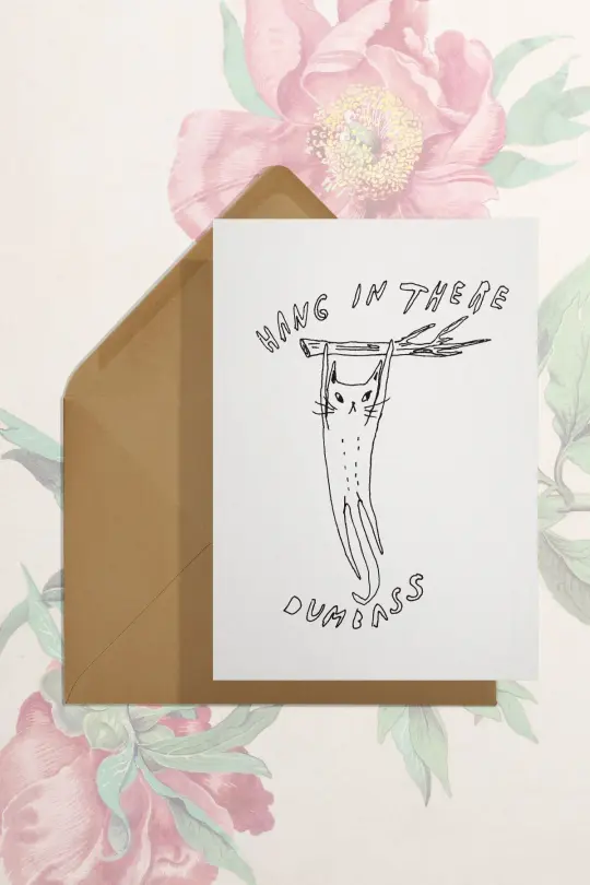 Hang In There card